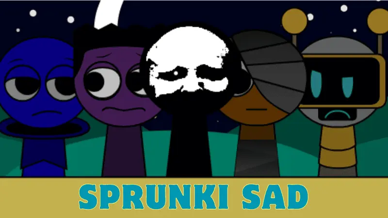 Sprunki Sad Mod